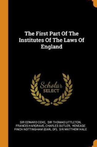 Cover of The First Part of the Institutes of the Laws of England