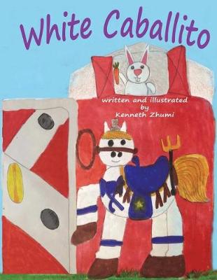 Book cover for White Caballito/Caballito Blanco