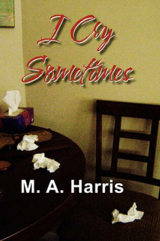 Cover of I Cry Sometimes