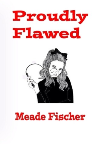 Cover of Proudly Flawed