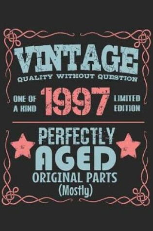 Cover of Vintage Quality Without Question One of a Kind 1997 Limited Edition Perfectly Aged Original Parts Mostly