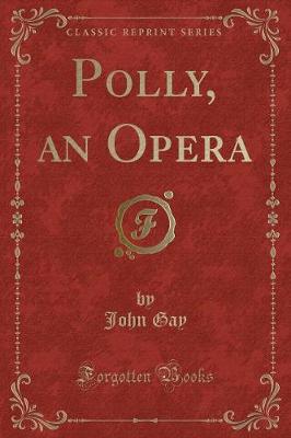 Book cover for Polly, an Opera (Classic Reprint)