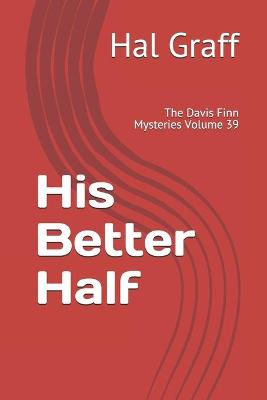 Cover of His Better Half