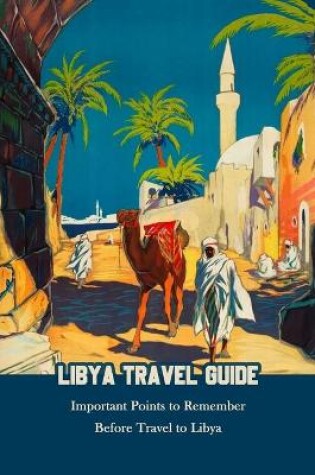 Cover of Libya Travel Guide