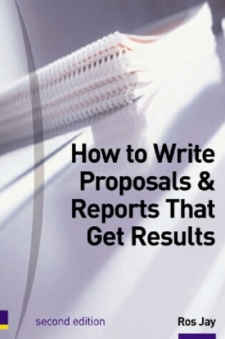 Cover of How to Write Proposals & Reports That Get Results