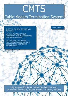 Book cover for Cmts: High-Impact Strategies - What You Need to Know: Definitions, Adoptions, Impact, Benefits, Maturity, Vendors