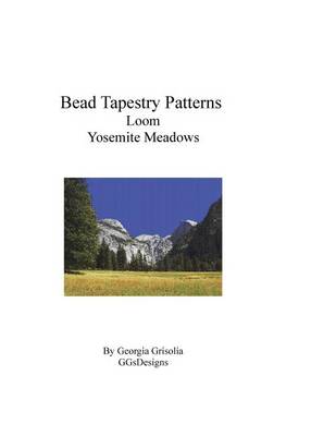 Book cover for Bead Tapestry Patterns Loom Yosemite Meadows