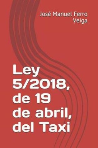 Cover of Ley 5/2018, de 19 de Abril, del Taxi