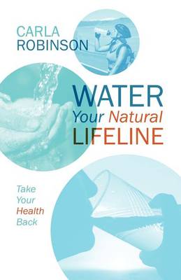Cover of Water Your Natural Lifeline