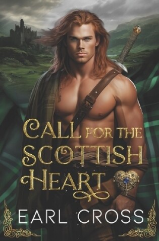 Cover of Call For The Scottish Heart