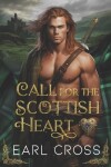 Book cover for Call For The Scottish Heart