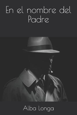 Cover of En el nombre del Padre