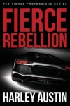 Book cover for Fierce Rebellion