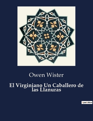 Book cover for El Virginiano Un Caballero de las Llanuras