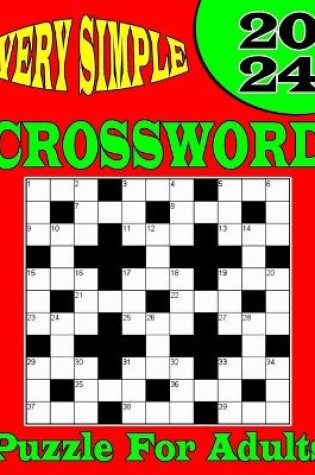 Cover of Very Simple 2024 Crossword Puzzle for Adults