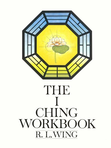 Book cover for The I Ching Workbook