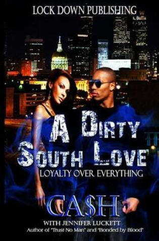 Cover of A Dirty South Love