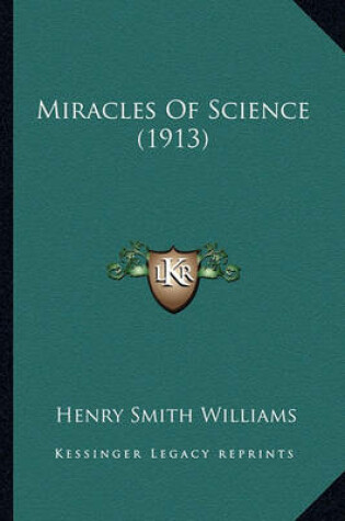 Cover of Miracles of Science (1913) Miracles of Science (1913)