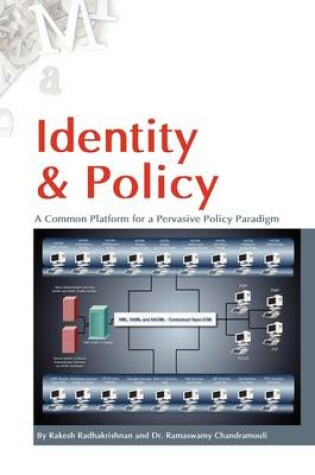 Cover of Identity & Policy A Common Platform for a Pervasive Policy Paradigm.