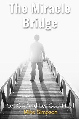 Book cover for The Miracle Bridge