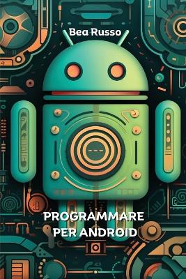 Book cover for Programmare Per Android