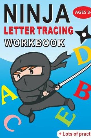 Cover of Ninja Letter Tracing Workbook