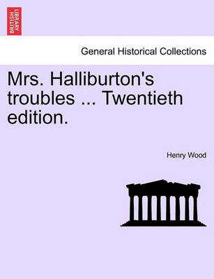 Book cover for Mrs. Halliburton's Troubles ... Twentieth Edition.