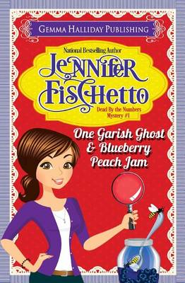 Book cover for One Garish Ghost & Blueberry Peach Jam