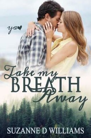 Cover of Take My Breath Away