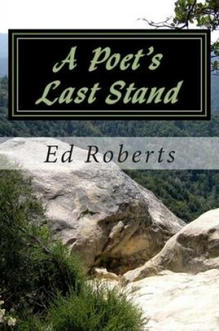 Cover of A Poet's Last Stand