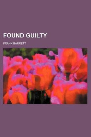 Cover of Found Guilty