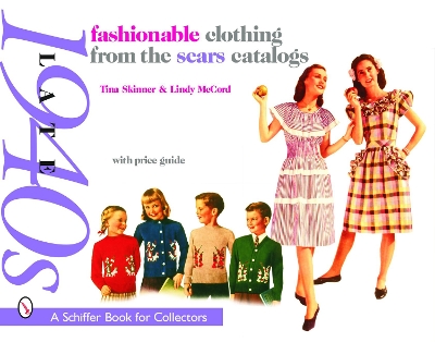 Book cover for Fashionable Clothing from the Sears Catalogs Late 1940s