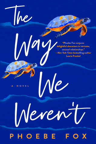 Book cover for The Way We Weren't