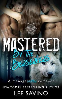 Book cover for Mastered by the Berserkers