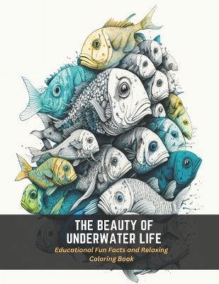 Book cover for The Beauty of Underwater Life