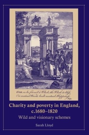 Cover of Charity and Poverty in England, C.1680-1820
