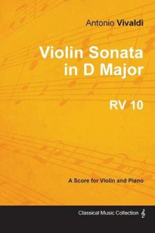 Cover of Violin Sonata in D Major RV 10 - For Violin and Piano