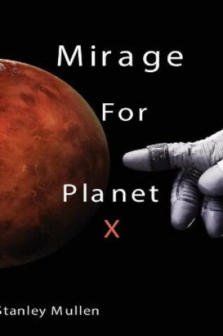 Cover of Mirage for Planet X