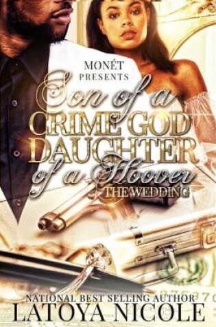 Cover of Son of a Crime God, Daughter of a Hoover the Wedding