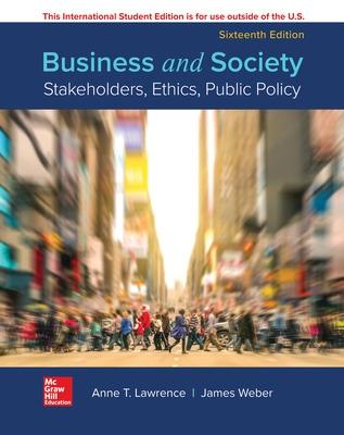 Book cover for ISE Business and Society: Stakeholders, Ethics, Public Policy