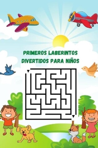 Cover of Primeros laberintos divertidos para niños