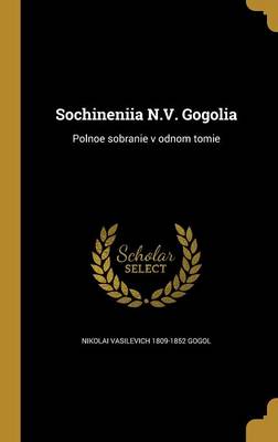 Book cover for Sochineniia N.V. Gogolia