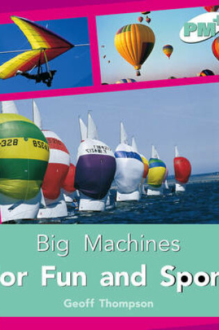 Cover of Big Machines for Fun and Sport