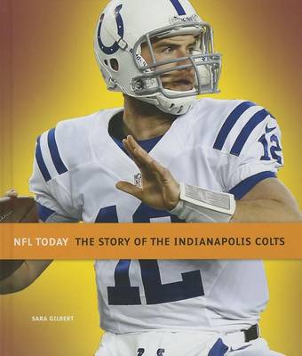 Book cover for The Story of the Indianapolis Colts