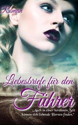 Cover of Liebesbriefe fur den Fuhrer