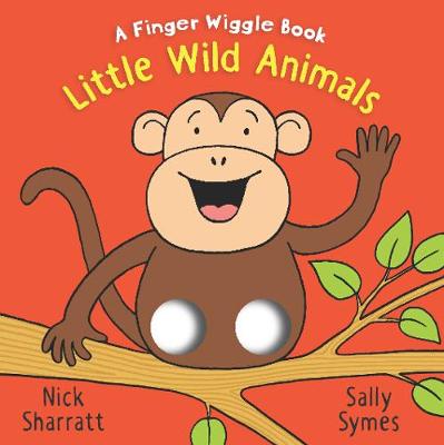 Cover of Little Wild Animals: A Finger Wiggle Book