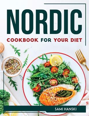 Book cover for Nordic Cookbook for Your Diet
