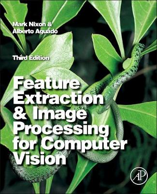 Book cover for Feature Extraction and Image Processing for Computer Vision