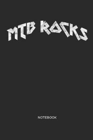 Cover of MTB ROCKS Notebook