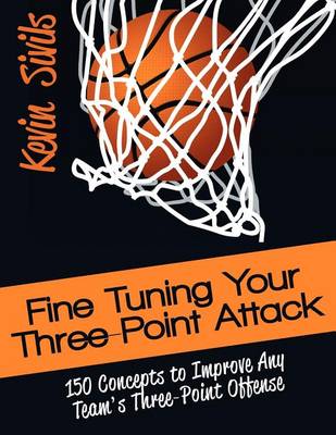 Book cover for Fine Tuning Your Three-Point Attack